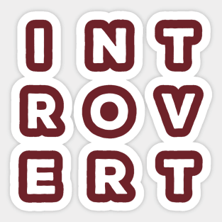 INTROVERT Logo/Slogan Sticker